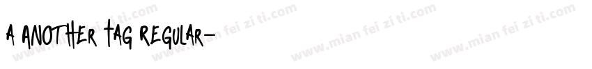 a Another Tag Regular字体转换